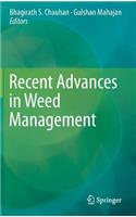 Recent Advances in Weed Management