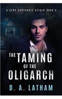 Taming of the Oligarch