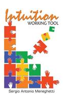 Intuition Working Tool