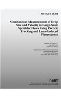 Simultaneous Measurements of Drop Size and Velocity in Large-Scale Sprinkler Flows Using Particle Tracking and Laser-Induced Fluorescence