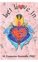 Let Love In