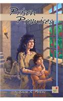 Prison Promises