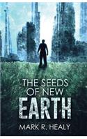 Seeds of New Earth (The Silent Earth, Book 2)