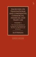 Dalhuisen on Transnational and Comparative Commercial, Financial and Trade Law Volume 1