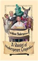 Quintet of Shakespeare Tragedies (Romeo and Juliet, Hamlet, Macbeth, Othello, and King Lear)