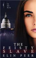 Feisty Slave: (Uma's story)