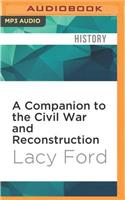 Companion to the Civil War and Reconstruction