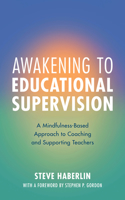 Awakening to Educational Supervision