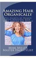 Amazing Hair Organically