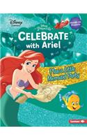 Celebrate with Ariel