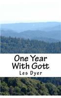 One Year With Gott