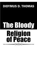 Bloody Religion of Peace