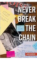 Never Break the Chain: (2 The Tim Green Novels)