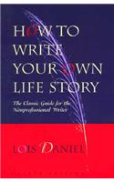 How to Write Your Own Life Story