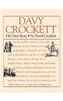 Davy Crockett: His Own Story