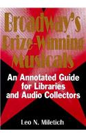 Broadway's Prize-Winning Musicals
