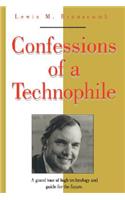 Confessions of a Technophile