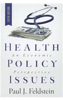 Health Policy Issues: An Economic Perspective