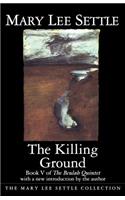 Killing Ground: Book V of the Beulah Quintet