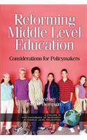 Reforming Middle Level Education