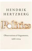 Politics: Observations & Arguments, 1966-2004