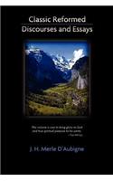 Classic Reformed Discourses and Essays
