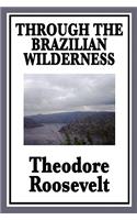 Through the Brazilian Wilderness