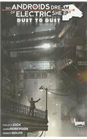 Do Androids Dream of Electric Sheep: Dust to Dust Vol 2