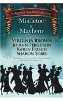Mistletoe & Mayhem