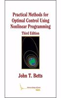 Practical Methods for Optimal Control Using Nonlinear Programming