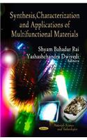 Synthesis, Characterization & Applications of Multifunctional Materials