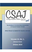 College Student Affairs Journal Volume 32, Number 1, Spring 2014