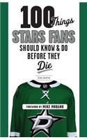 100 Things Stars Fans Should Know & Do Before They Die