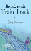 Miracle on the Train Track