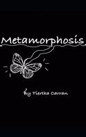 Metamorphosis