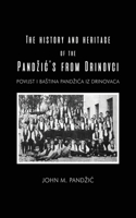 History and Heritage of the Pandzic's from Drinovci