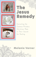 The Jesus Remedy