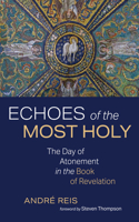 Echoes of the Most Holy