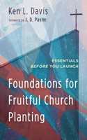 Foundations for Fruitful Church Planting