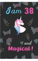 I am 38 and Magical