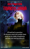 Destination Transylvania Remastered