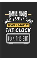 Financial Manager What I See At Work