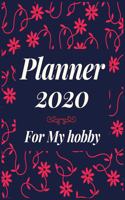 Planner 2020 for My hobby