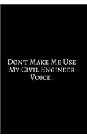 Don't Make Me Use