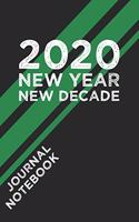 2020 New Year New Decade Journal Notebook