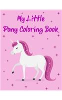 My Little Pony Coloring Book: Best Pony Coloring Book Gift for Kids