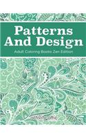 Patterns And Design Adult Coloring Books Zen Edition