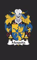 Mesquita: Mesquita Coat of Arms and Family Crest Notebook Journal (6 x 9 - 100 pages)