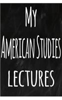 My American Studies Lectures: The perfect gift for the student in your life - unique record keeper!