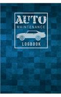 Auto maintenance log book: Vehicles with Parts List Mileage Logs Auto Service Repair For All Vehicles